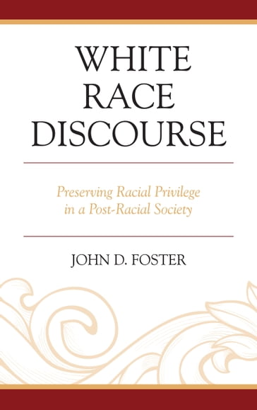 White Race Discourse - John Foster