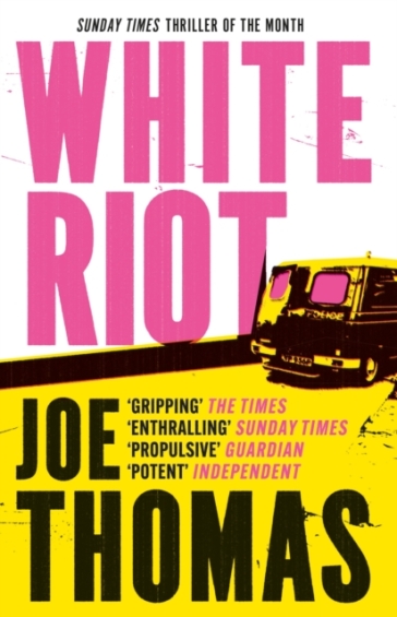 White Riot - Joe Thomas