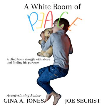 White Room of Peace, A - Gina A. Jones