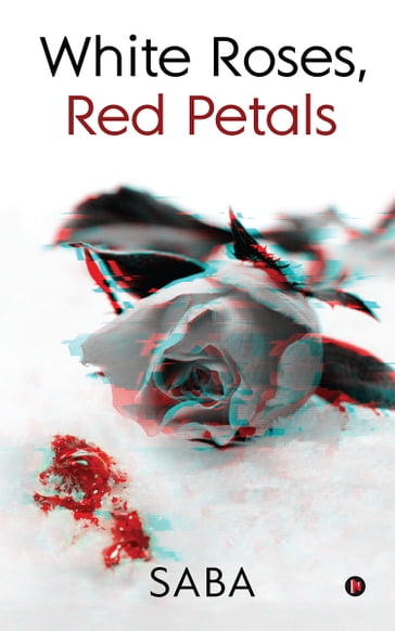 White Roses, Red Petals - Saba