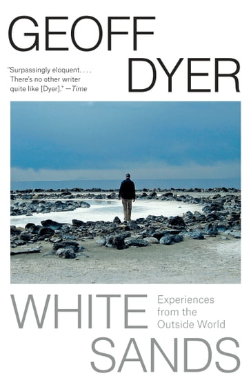 White Sands - Geoff Dyer