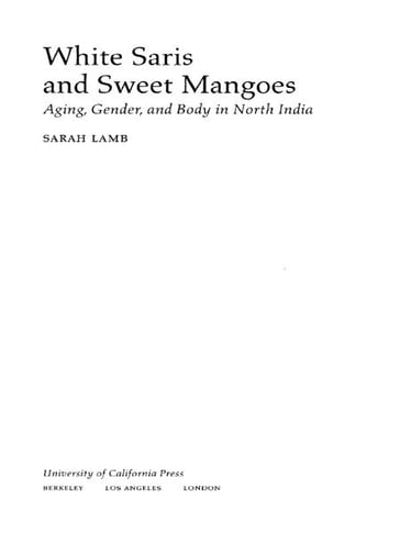 White Saris and Sweet Mangoes - Sarah Lamb