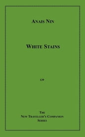 White Stains and Love