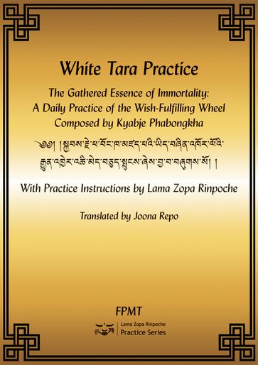 White Tara Practice: The Gathered Essence of Immortality eBook - FPMT