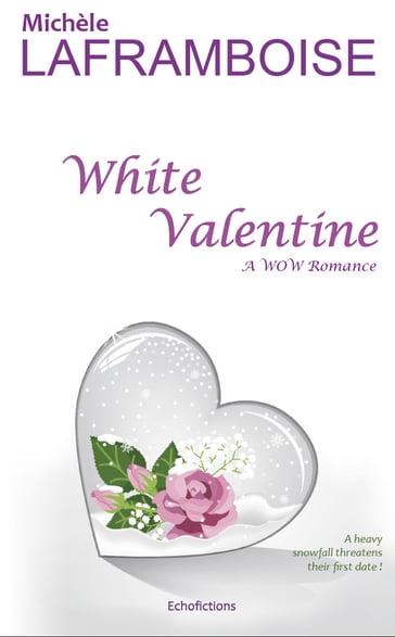 White Valentine - Michèle Laframboise