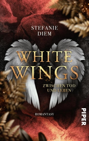 White Wings  Zwischen Tod und Leben - Stefanie Diem