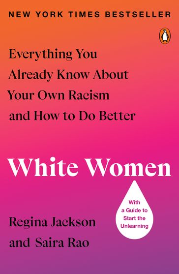 White Women - Regina Jackson - Saira Rao