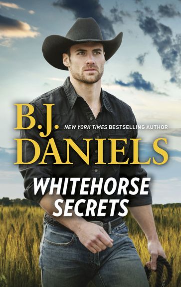 Whitehorse Secrets - B.J. Daniels
