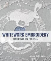 Whitework Embroidery