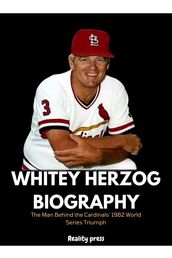 Whitey Herzog Biography