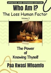 Who Am I?: The Power of Knowing Thyself