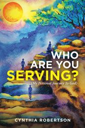 Who Are You Serving?