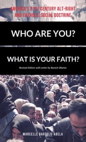 Who Are You? What is Your Faith?