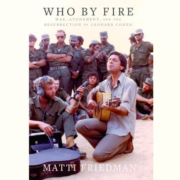 Who By Fire - Matti Friedman