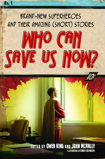 Who Can Save Us Now? - Owen King - John McNally