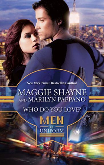 Who Do You Love? - Maggie Shayne - Marilyn Pappano