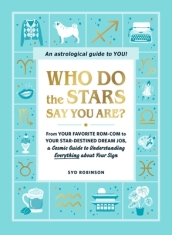 Who Do the Stars Say You Are?