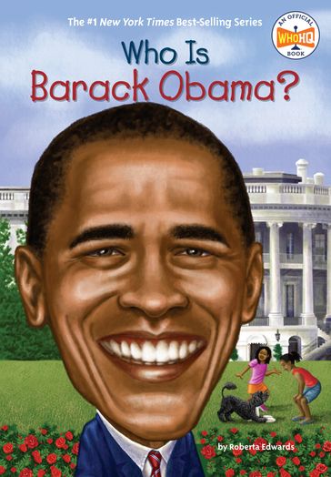 Who Is Barack Obama? - Roberta Edwards - Who HQ