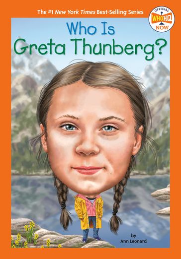 Who Is Greta Thunberg? - Jill Leonard - Who HQ