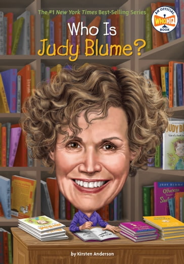 Who Is Judy Blume? - Kirsten Anderson - Who HQ