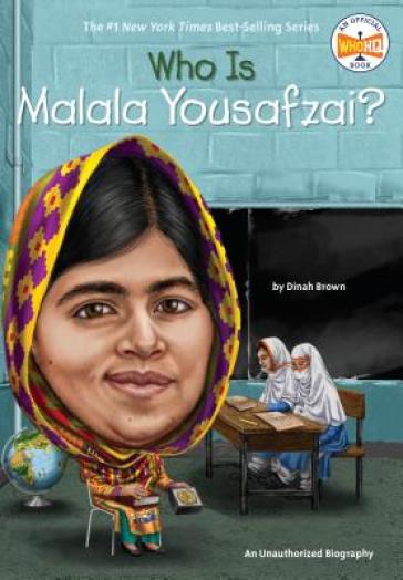 Who Is Malala Yousafzai? - Dinah Brown - Who HQ