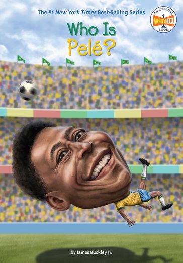 Who Is Pelé? - James Buckley Jr. - Who HQ