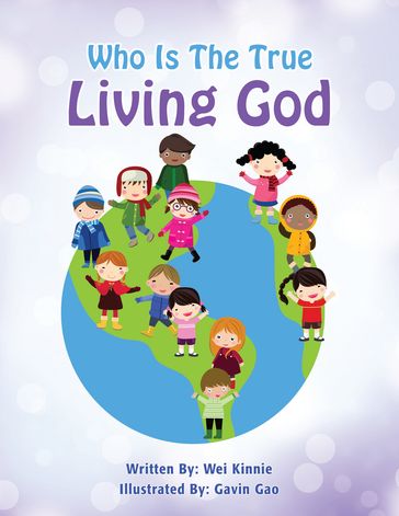 Who Is The True Living God - Wei Kinnie