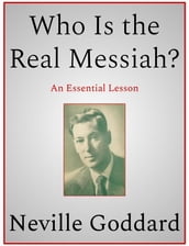 Who Is the Real Messiah