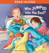 Who Jumped Into the Bed?