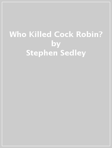 Who Killed Cock Robin? - Stephen Sedley - Martin Carthy