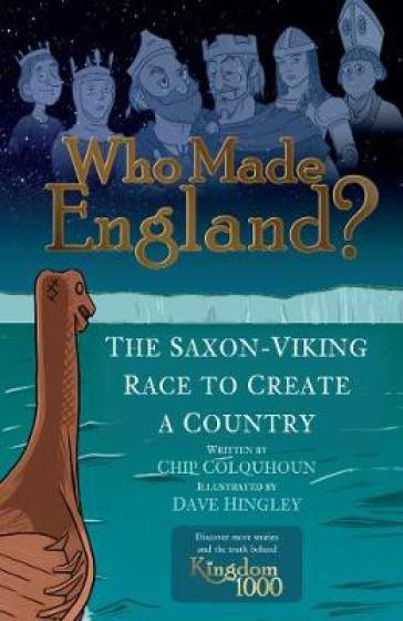 Who Made England? - Chip Colquhoun