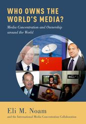 Who Owns the World s Media?