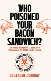 Who Poisoned Your Bacon?