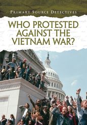 Who Protested Against the Vietnam War?