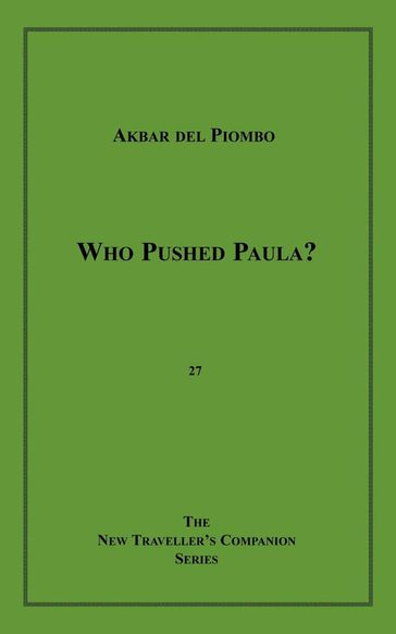 Who Pushed Paula? - Akbar del Piombo