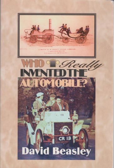 Who Really Invented the Automobile? - David R Beasley