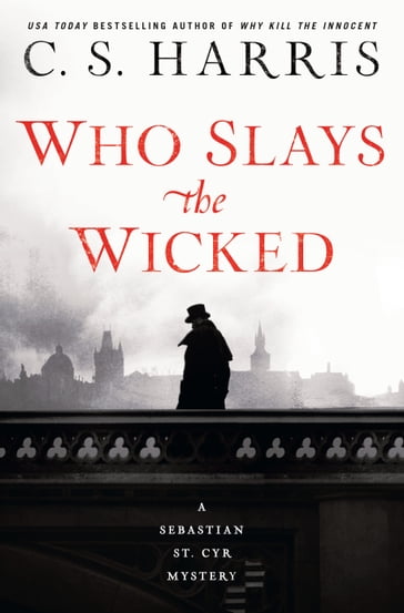 Who Slays the Wicked - C. S. Harris