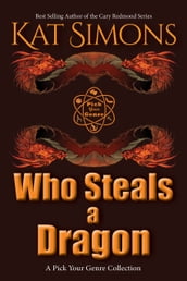 Who Steals a Dragon