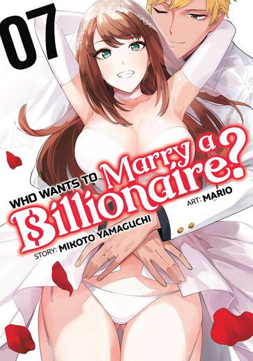Who Wants to Marry a Billionaire? Vol. 7 - Mikoto Yamaguchi - Mario