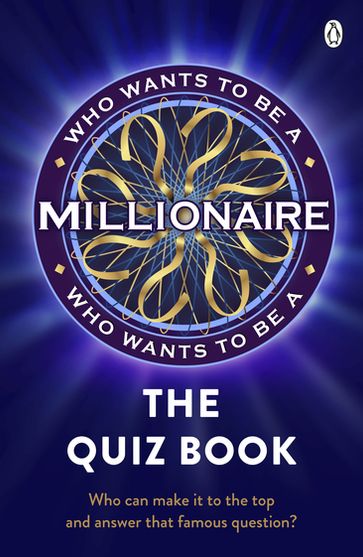 Who Wants to be a Millionaire - The Quiz Book - Sony Pictures Television UK Rights Ltd