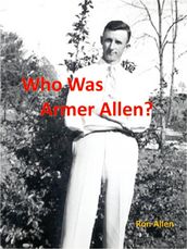 Who Was Armer Allen?