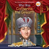 Who Was Catherine the Great?