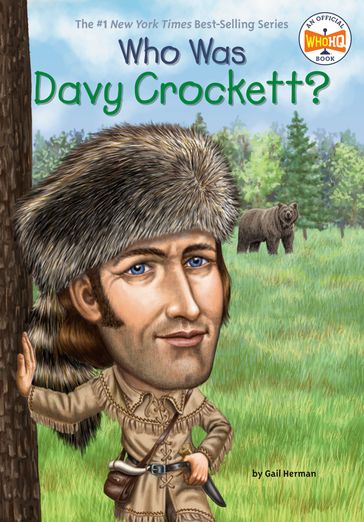 Who Was Davy Crockett? - Gail Herman - Who HQ
