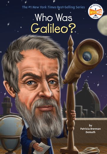 Who Was Galileo? - Patricia Brennan Demuth - Who HQ