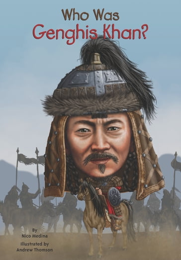 Who Was Genghis Khan? - Nico Medina - Who HQ