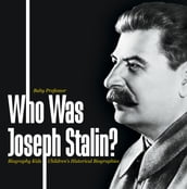 Who Was Joseph Stalin? - Biography Kids   Children s Historical Biographies