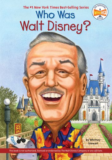 Who Was Walt Disney? - Whitney Stewart - Who HQ
