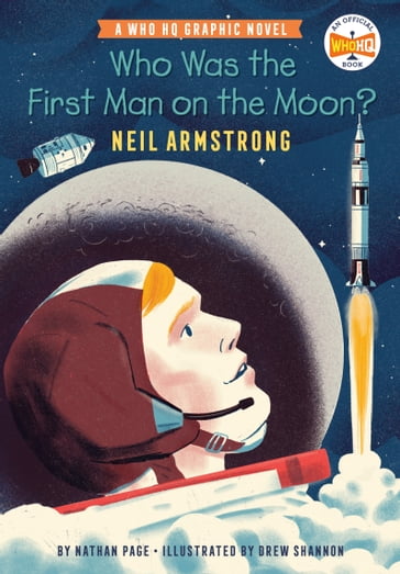 Who Was the First Man on the Moon?: Neil Armstrong - Nathan Page - Who HQ