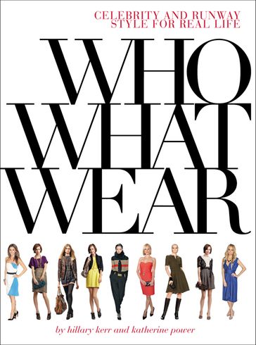 Who What Wear - Hillary Kerr - Katherine Power