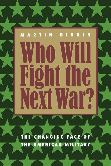 Who Will Fight the Next War? - Martin Binkin